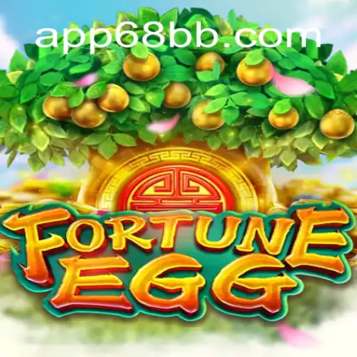 Exploring the Thrills of FortuneEgg: The Premier Slot Game at 68BB.com Oficial Slots Brasil #1