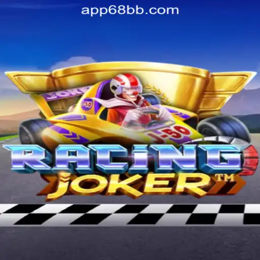 The Thrills of RacingJoker: A Dive into the Game and Introduction to 68BB.com Oficial Slots Brasil #1