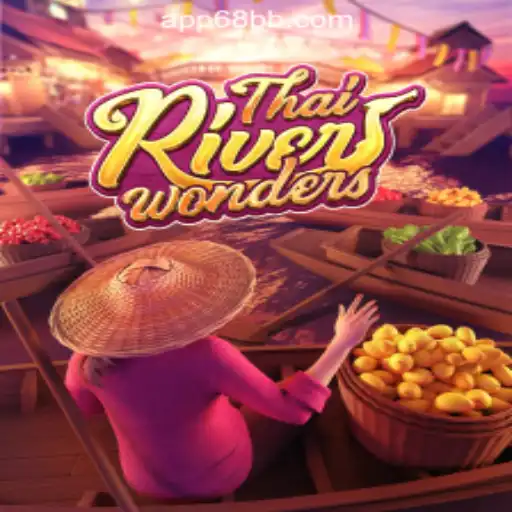 Exploring ThaiRiverWonders: A Unique Adventure with 68BB.com Oficial Slots Brasil #1